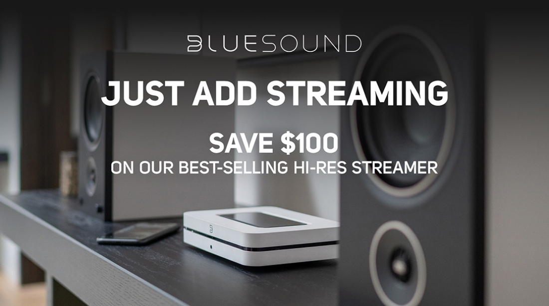 Bluesound “Just Add Streaming” NODE Promotion