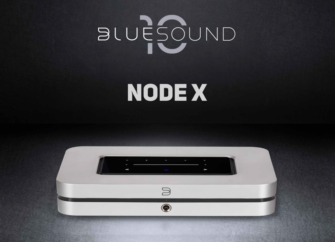 Special 10th Anniversary Edition of the Bluesound NODE X, Wireless Multi-Room Hi-Res Music Streamer